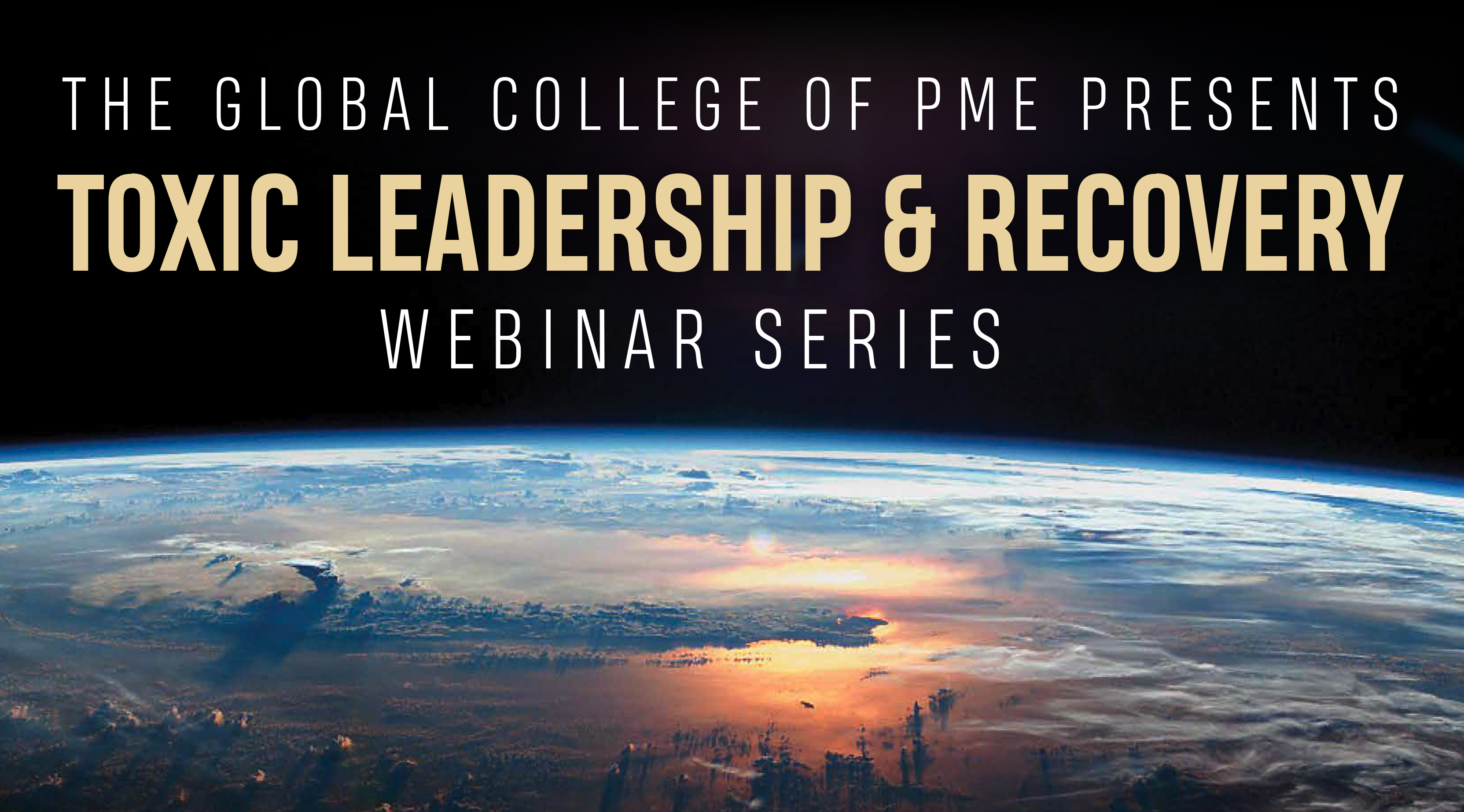 Toxic Leadership Webinar Series